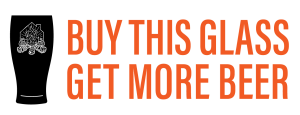 Buy This Glass Get More Beer